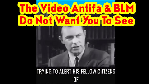 The Video Antifa & BLM Do Not Want You To See!.