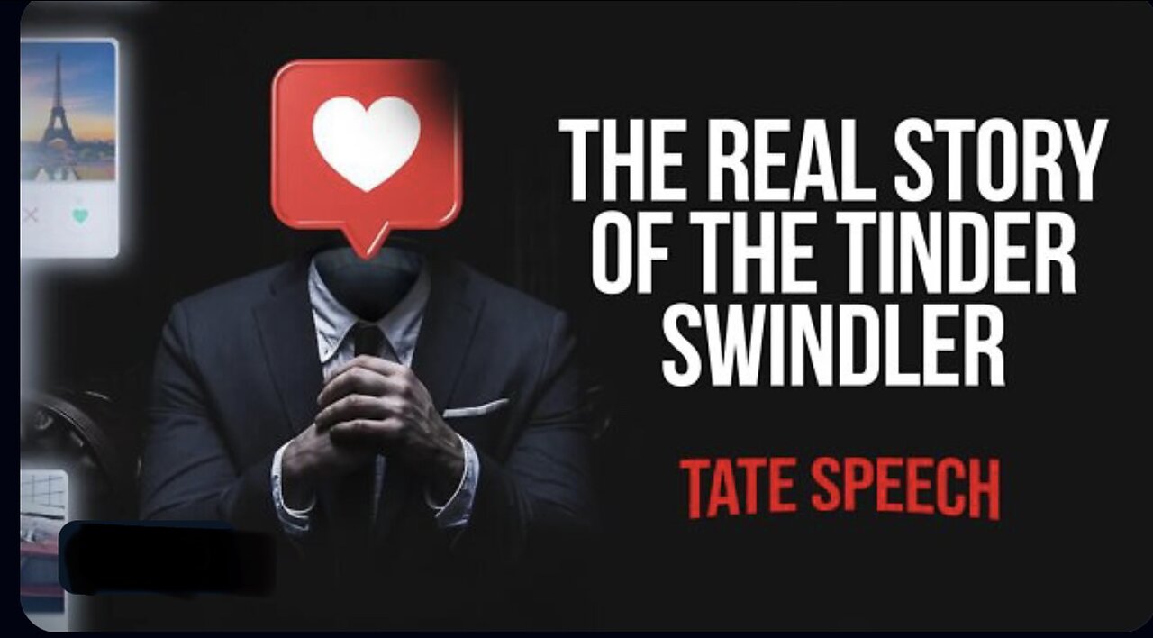 THE REAL STORY OF THE TINDER SWINDLER