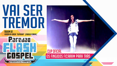 VAI SER TRÊMOR - PAREDÃO FLASH GOSPEL (Fabiola vennan)