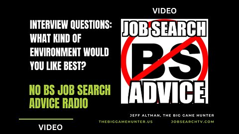 Interview Questions: What Kind of Environment Would You Like Best?