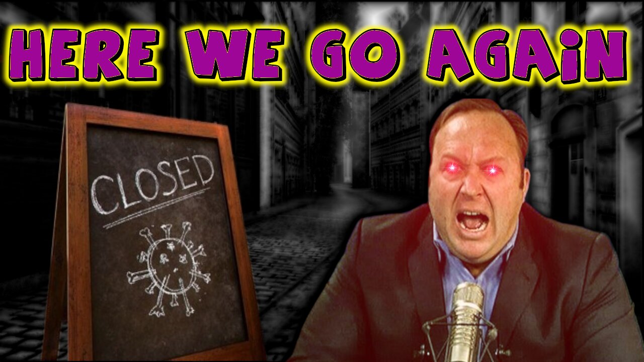 Are Lockdowns Coming Back? | Alex Jones got a "tip"