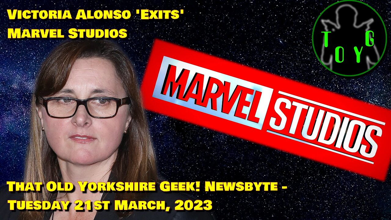 Victoria Alonso 'Exits' Marvel Studios - TOYG! News Byte - 21st March, 2023