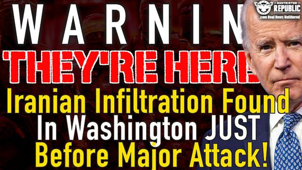 WARNING! They’re Here! Iranian Infiltration Found In Washington Just Before Major Attack!