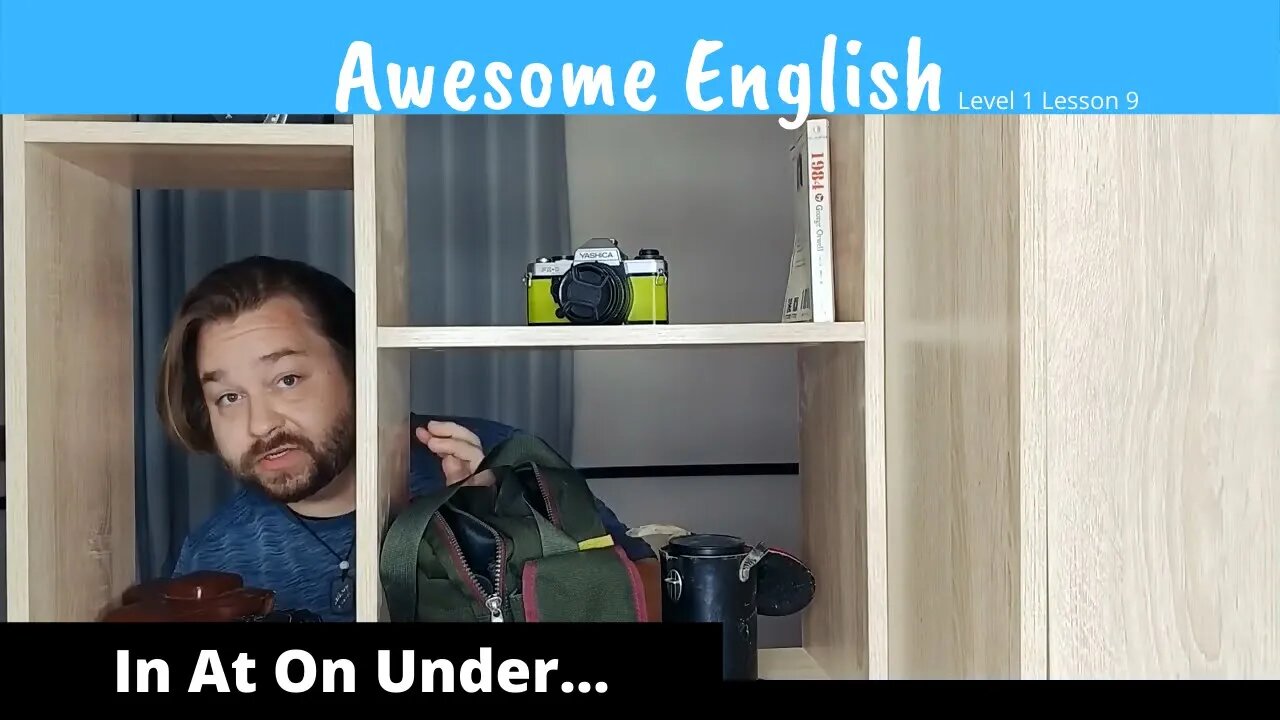 In At On Under Above Behind Next to and In Front Of Prepositions | Awesome English Level 1 Lesson 9