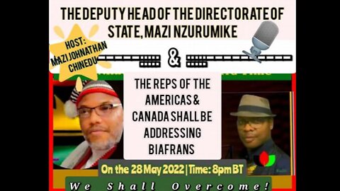 THE DEPUTY HDOS, MAZI NZURUMIKE, & THE REPS OF AMERICA AND CANADA SHALL BE ADDRESSING BIAFRANS