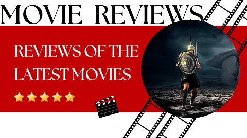 Movie Reviews