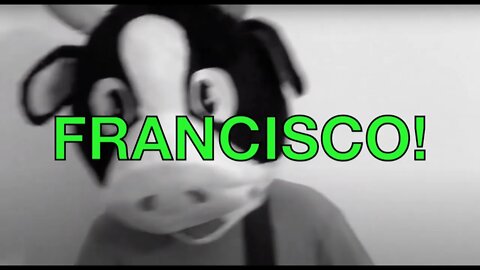 Happy Birthday FRANCISCO! - COW Happy Birthday Song