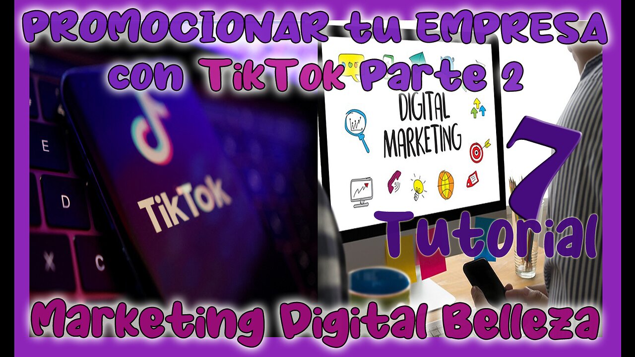 🆕 Como utilizar TIKTOK para PROMOCIONAR nuestra EMPRESA ✅ Parte 2 ✅ Marketing Digital ✅ Tutorial 7