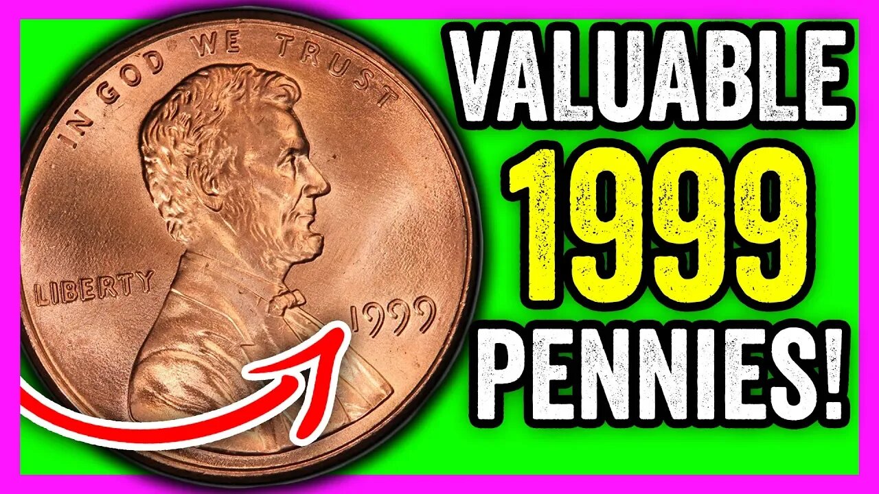 CHECK YOUR POCKET CHANGE FOR THESE 1999 PENNIES WORTH MONEY - SEARCHING FOR RARE PENNIES!