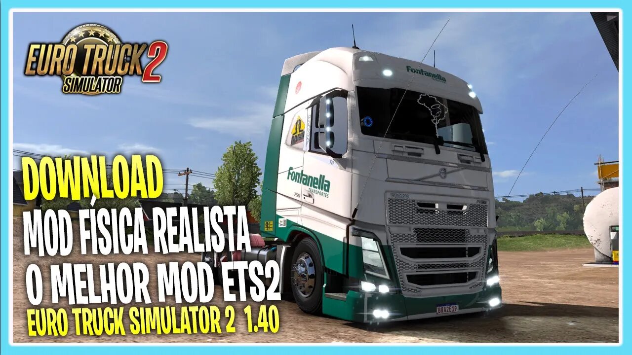 MELHOR MOD FISICA REALISTA PARA EURO TRUCK SIMULATOR 2 1.40
