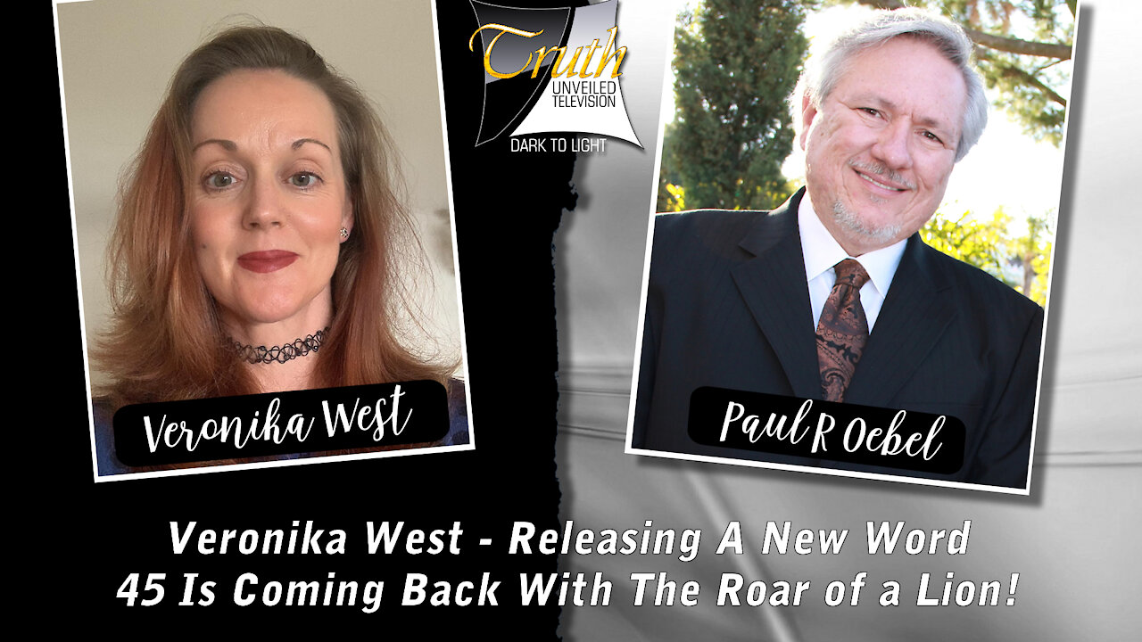 God is Not Finished With America with Veronika West on Truth Unveiled TV with Paul Oebel