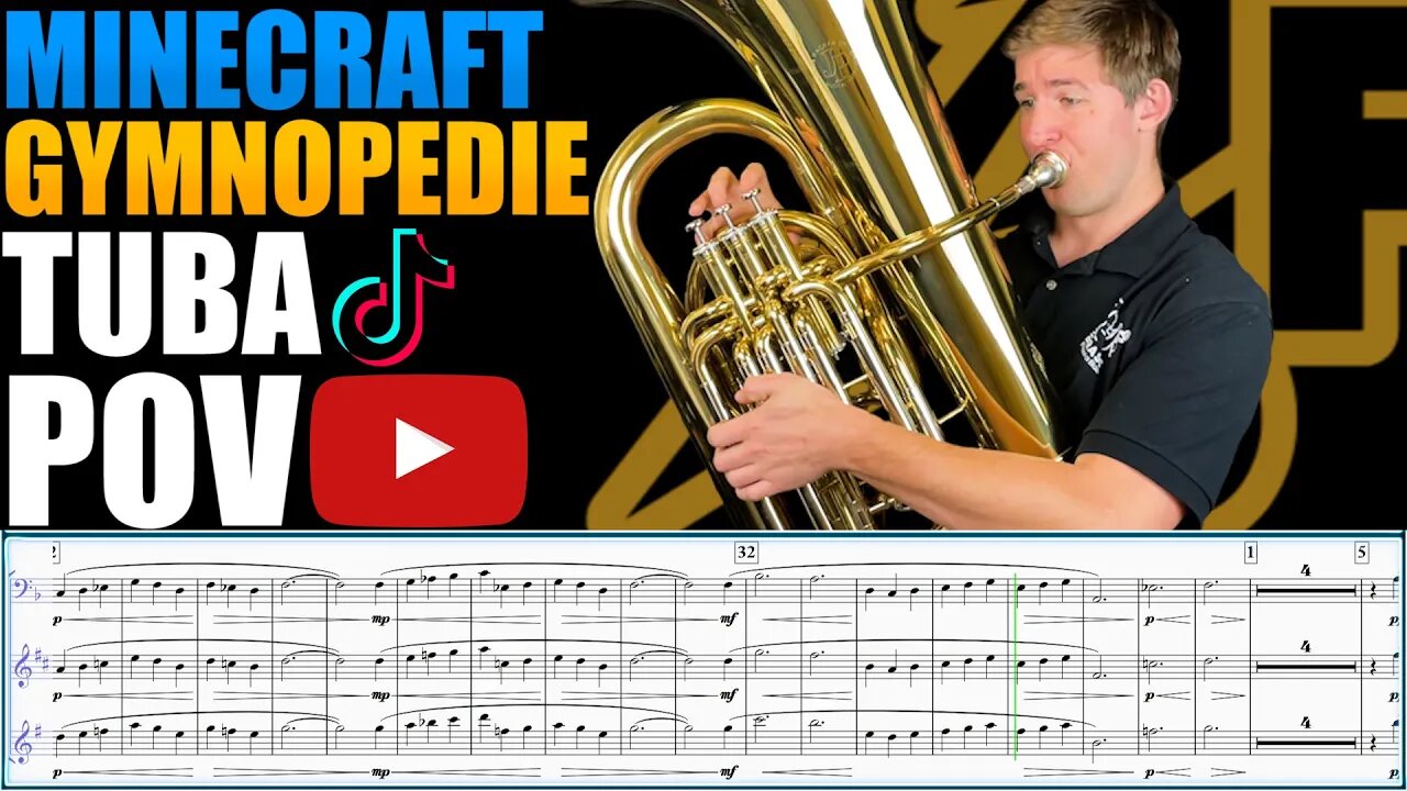 Minecraft "Gymnopedie No1" by Satie. TUBA POV - Brian Kelley. Play Along!