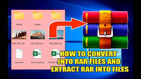 HOW TO CONVERT INTO RAR FILES AND EXTRACT RAR INTO FILES