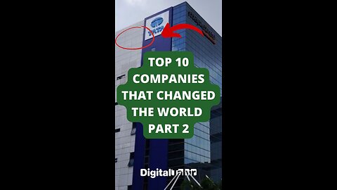 Top 10 Companies That Changed the World Part 2