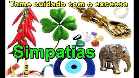 O perigo de fazer muitas simpatias - resumo da Live