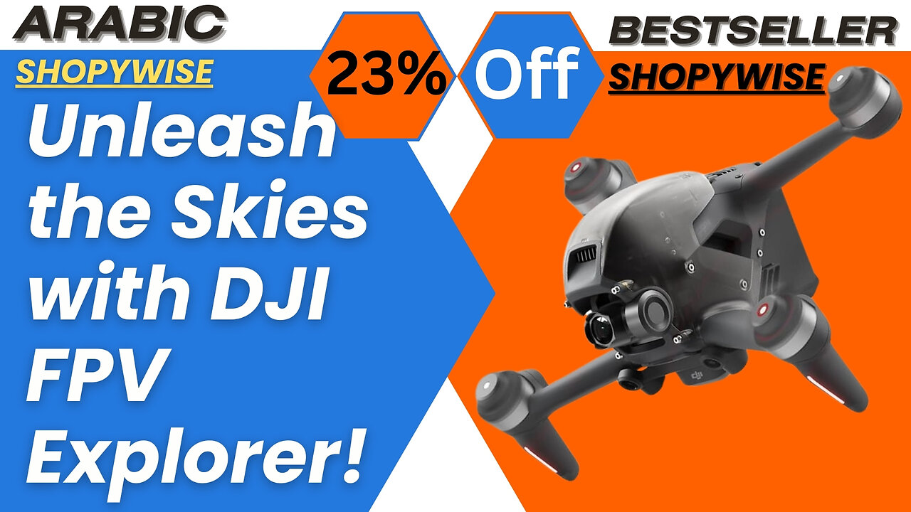 Unleash the Skies with DJI FPV Explorer!