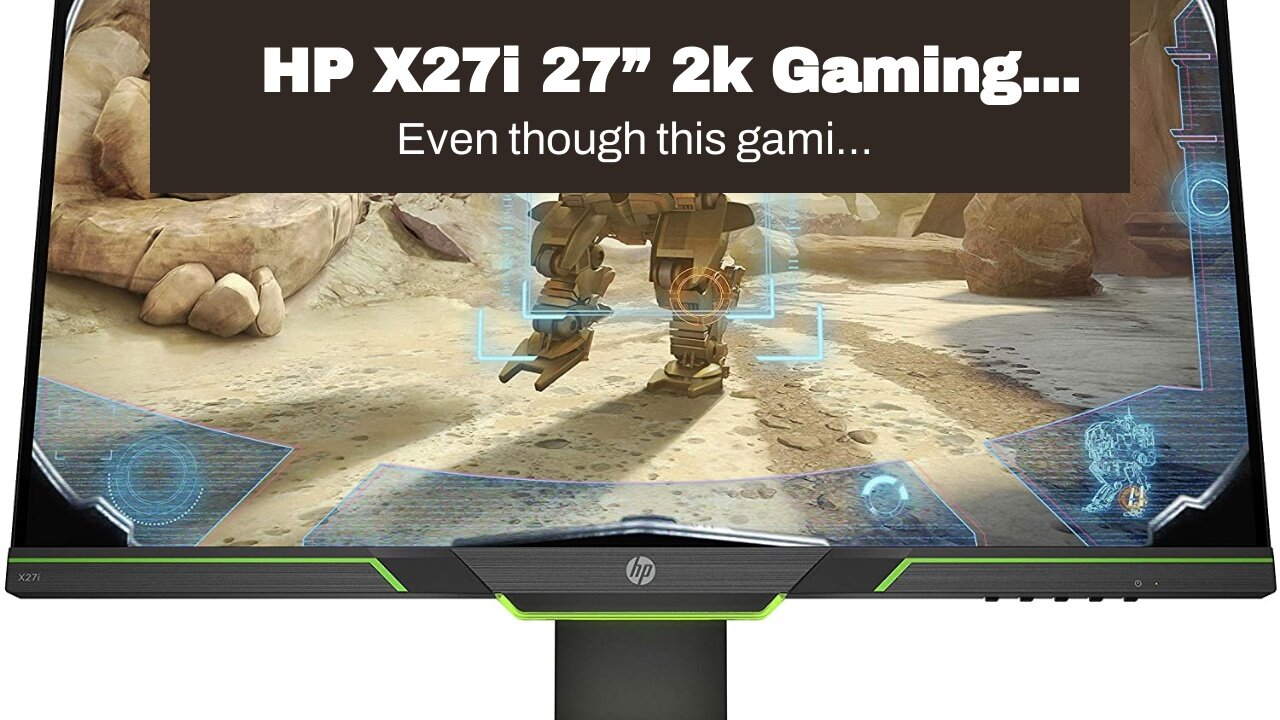 HP X27i 27” 2k Gaming Monitor with AMD FreeSync, 1440p 144Hz, QHD, IPS, Ambient Lighting, Heigh...