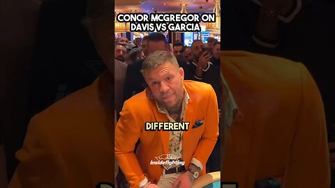 Conor McGregor on COMEBACK and Davis vs Garcia | #conormcgregor #boxing #shorts