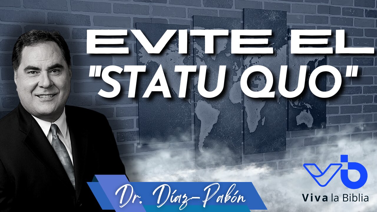 Evite el statu quo