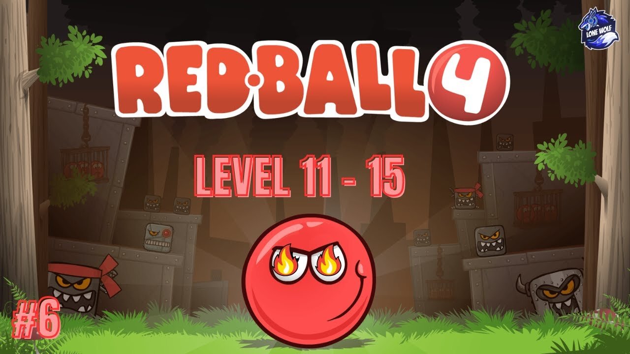 Red Ball - 4 | Part - 2 | Level 11 - 15 | Bounce | Lone Wolf | @lone_wolf_plays