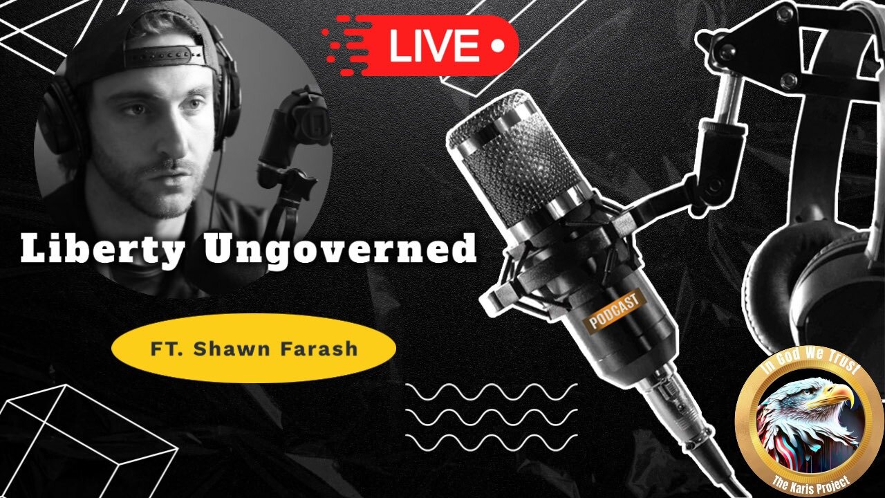 Liberty Ungoverned Ft Shawn Farash