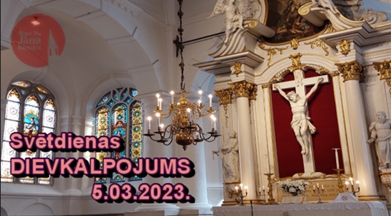 Dievkalpojuma ieraksts 2023.g. 5.martā.