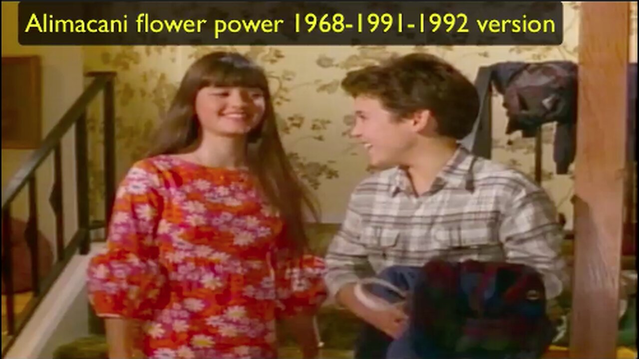 Alimacani flower power 1968-1991-1992 version