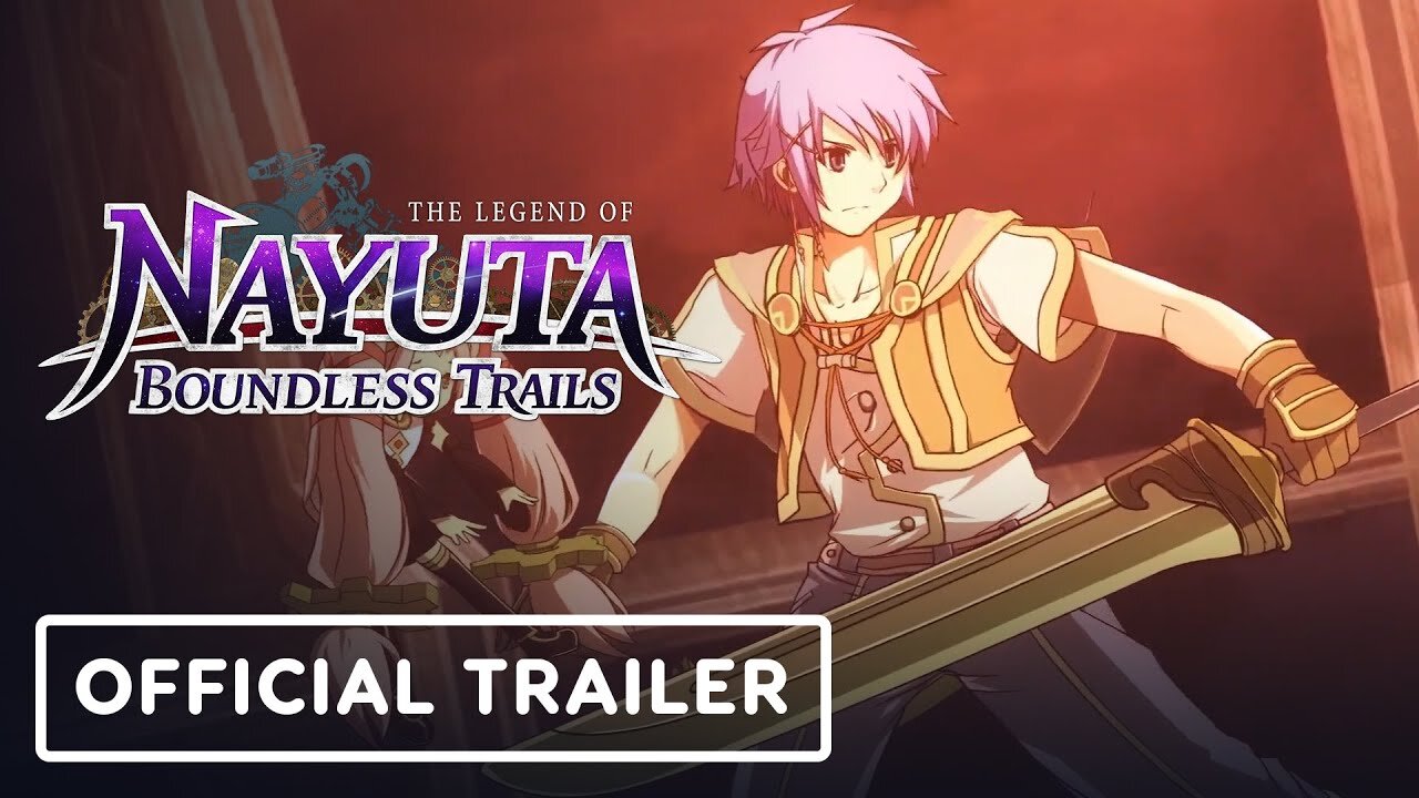 The Legend of Nayuta: Boundless Trails - Official Launch Trailer