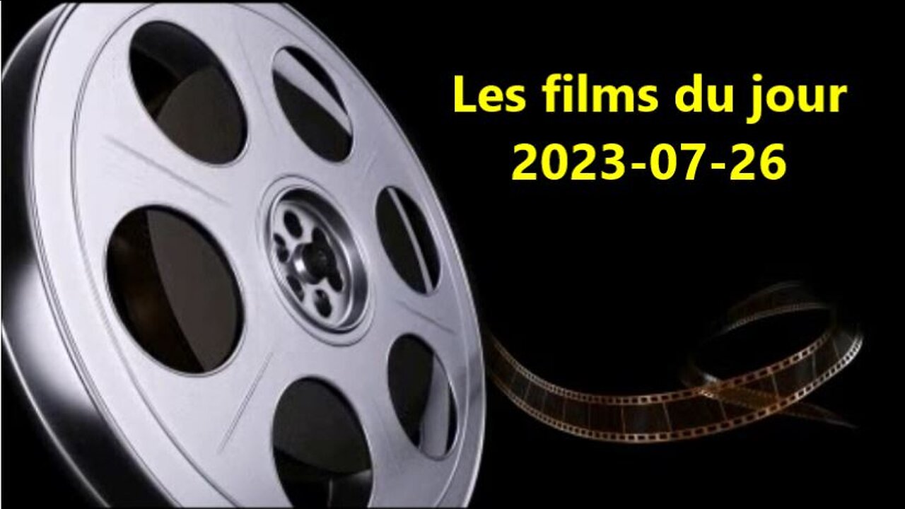 Les films du jour = 2023-07-26