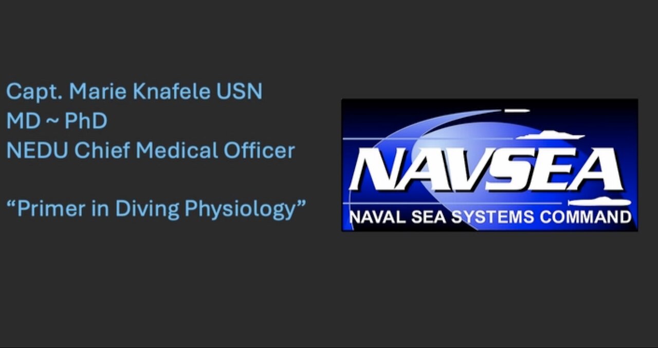 “Primer in Diving Physiology” with Capt. M. Knafele USN