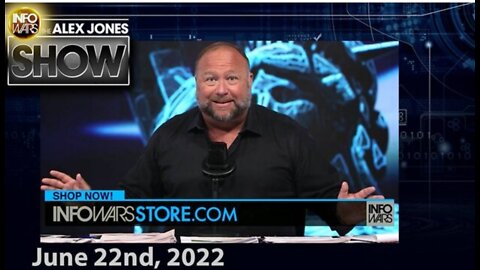 Alex Jones Returns! - FULL SHOW 6/22/22