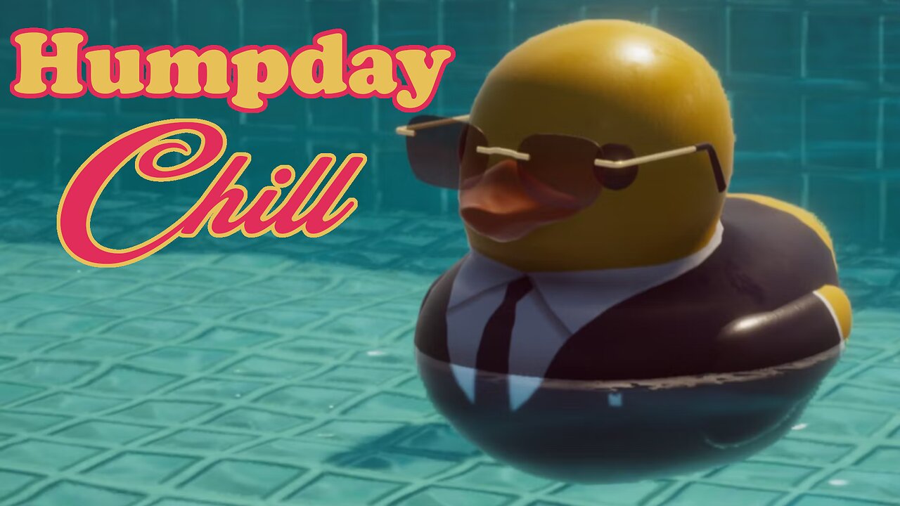 Humpday Chill - Ep.06 - #RumbleTakeover #RumblePartner