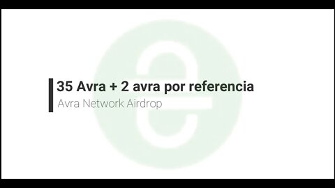 Finalizado - Airdrop - Avra - 35 avra (35$) + 2 Avra por referencia