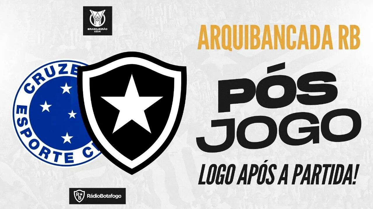 PÓS JOGO: CRUZEIRO X BOTAFOGO