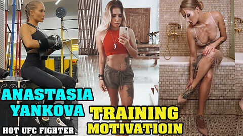 Hot Female MMA Anastasia Yankova Training Motivation