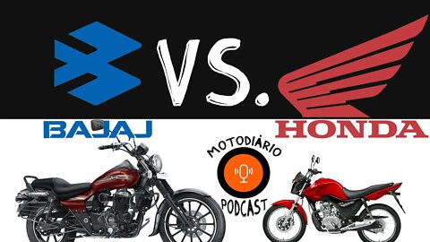 Bajaj vs. Honda, qual é a IMPORTÂNCIA da BAJAJ para o "Brazil de ARAKE"?