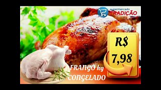 Final de semana econômico no Supermercado Tradição confira