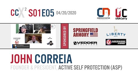 CCX2 S01E05: LIVE with John Correia from Active Self Protection