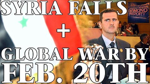 Syria Falls + Global War By Feb. 20th - The Diamond Report LIVE with Doug Diamond - 12/8/24