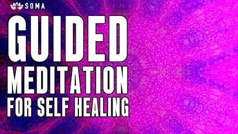 Guided Meditation for Self Healing