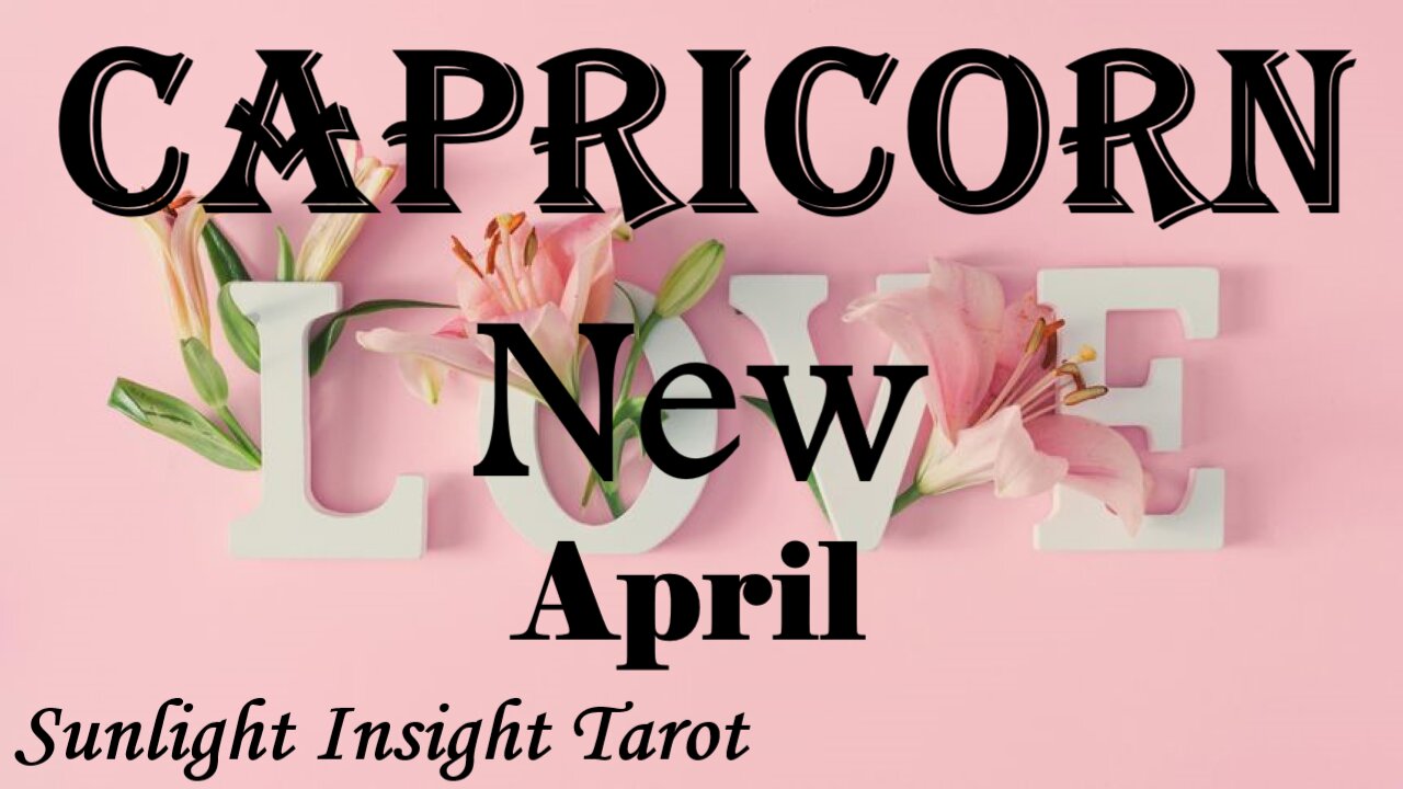 CAPRICORN - A Message From Afar! A Missed Opportunity Lost Love Divine Magic!💞💫 April New Love