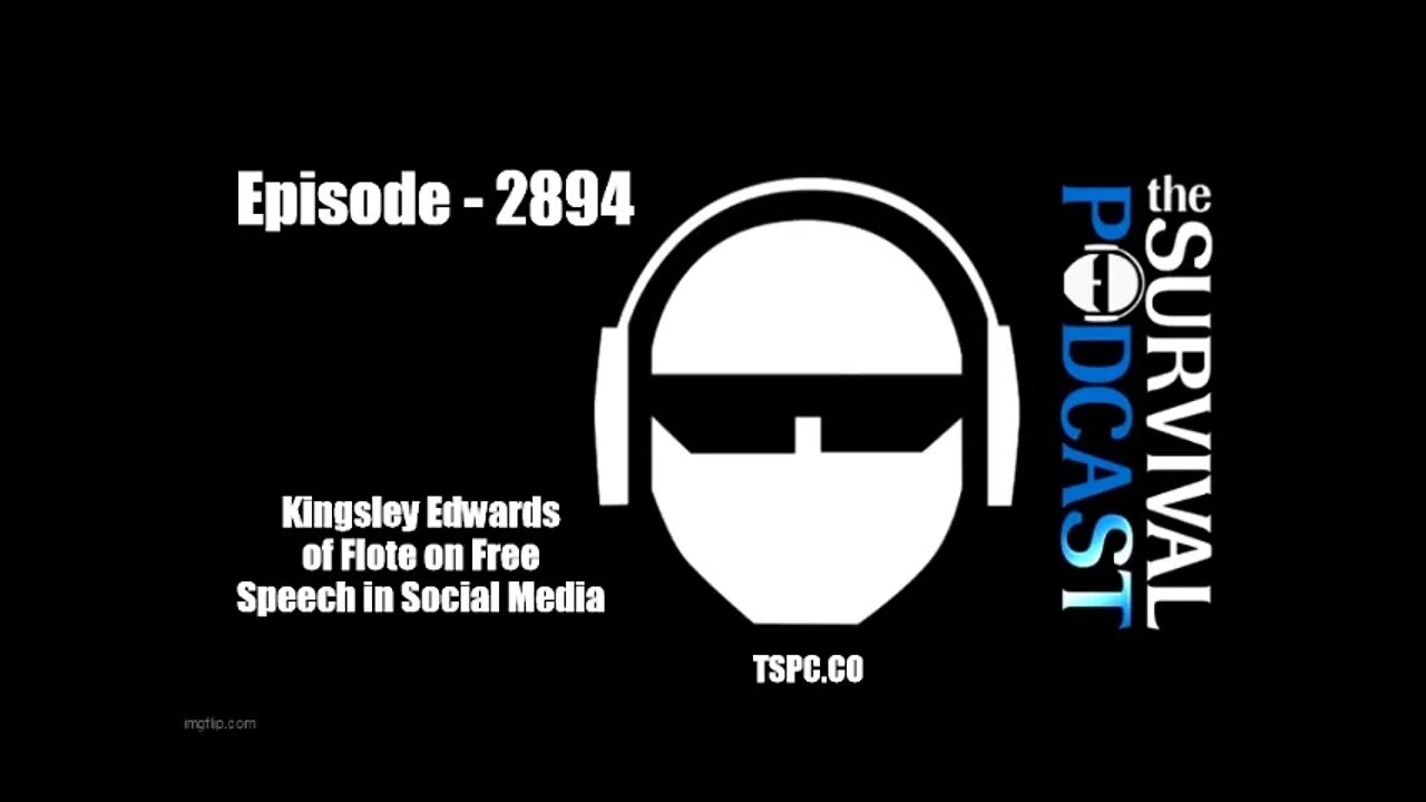 Kingsley Edwards of Flote.app - Survival Podcast Episode-2894