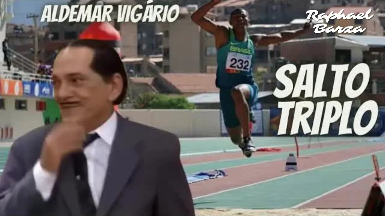 ALDEMAR VIGÁRIO - SALTO TRIPLO