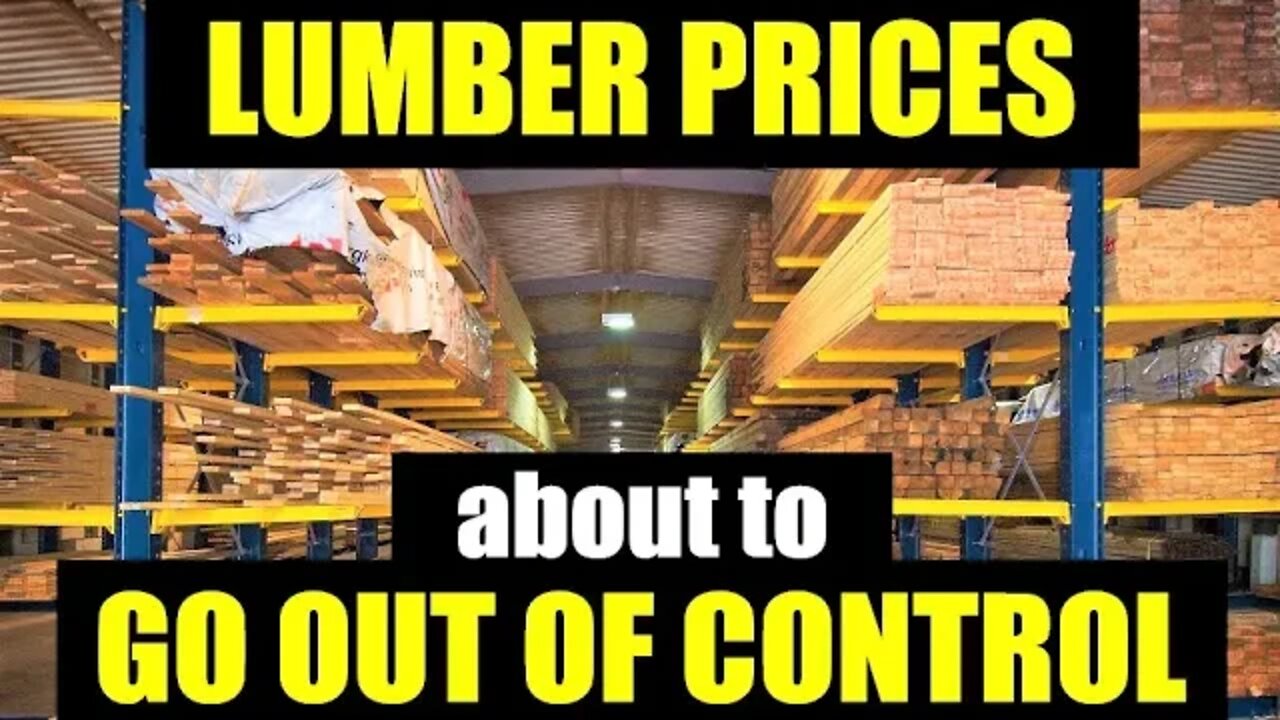 LUMBER prices are set to SKYROCKET – again!