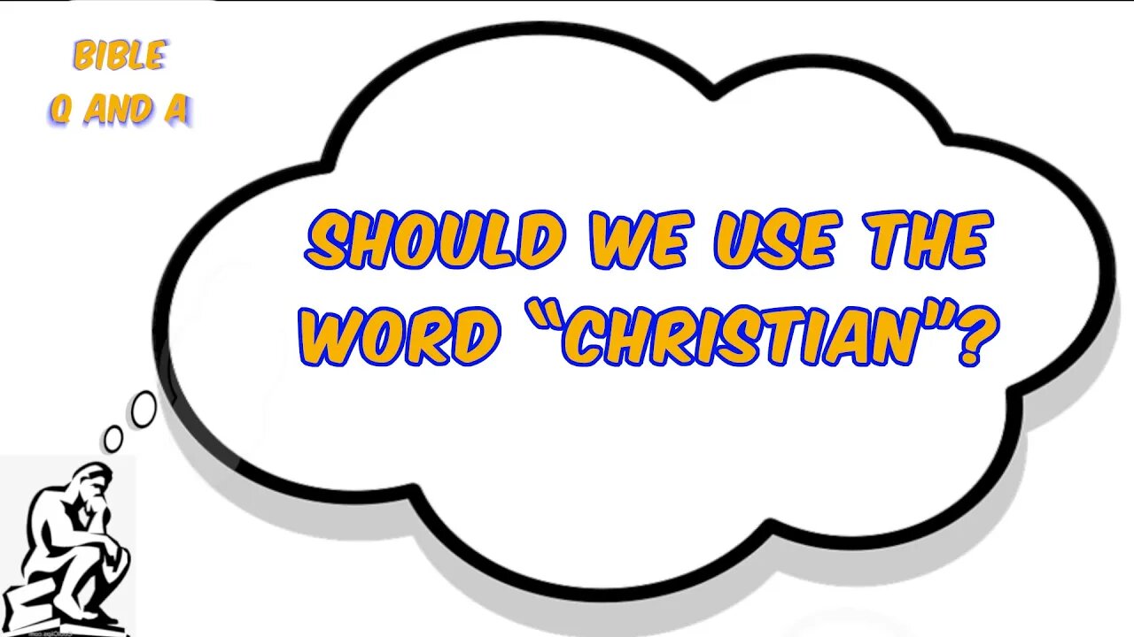 Should we Use the Word “Christian”?