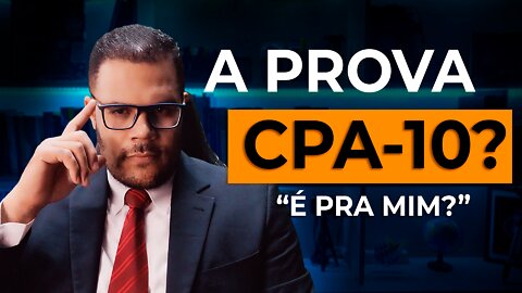 O que é CPA-10? Atualizado 2022