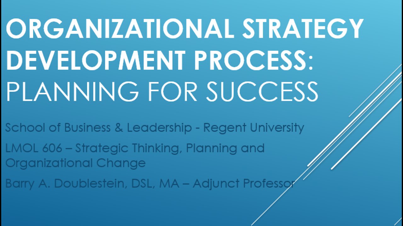 # 1 - LMOL 606 - Period One - Part One - The Strategy Development Process - 062122