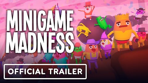 Minigame Madness - Official Trailer