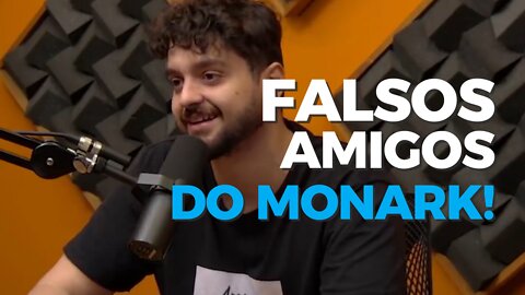 FALSOS AMIGOS DE MONARK