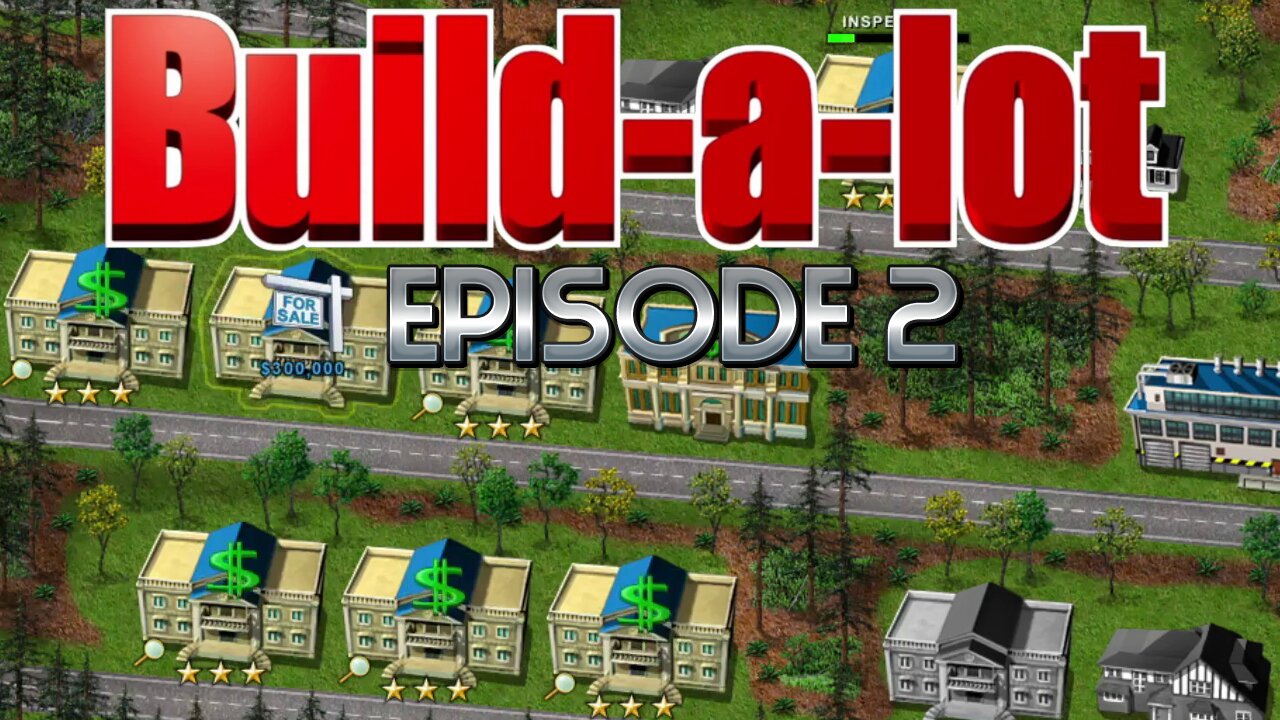 Can We Build All The Houses And Make It Rich in Evergreen Park? | Build-a-lot – Episode 2